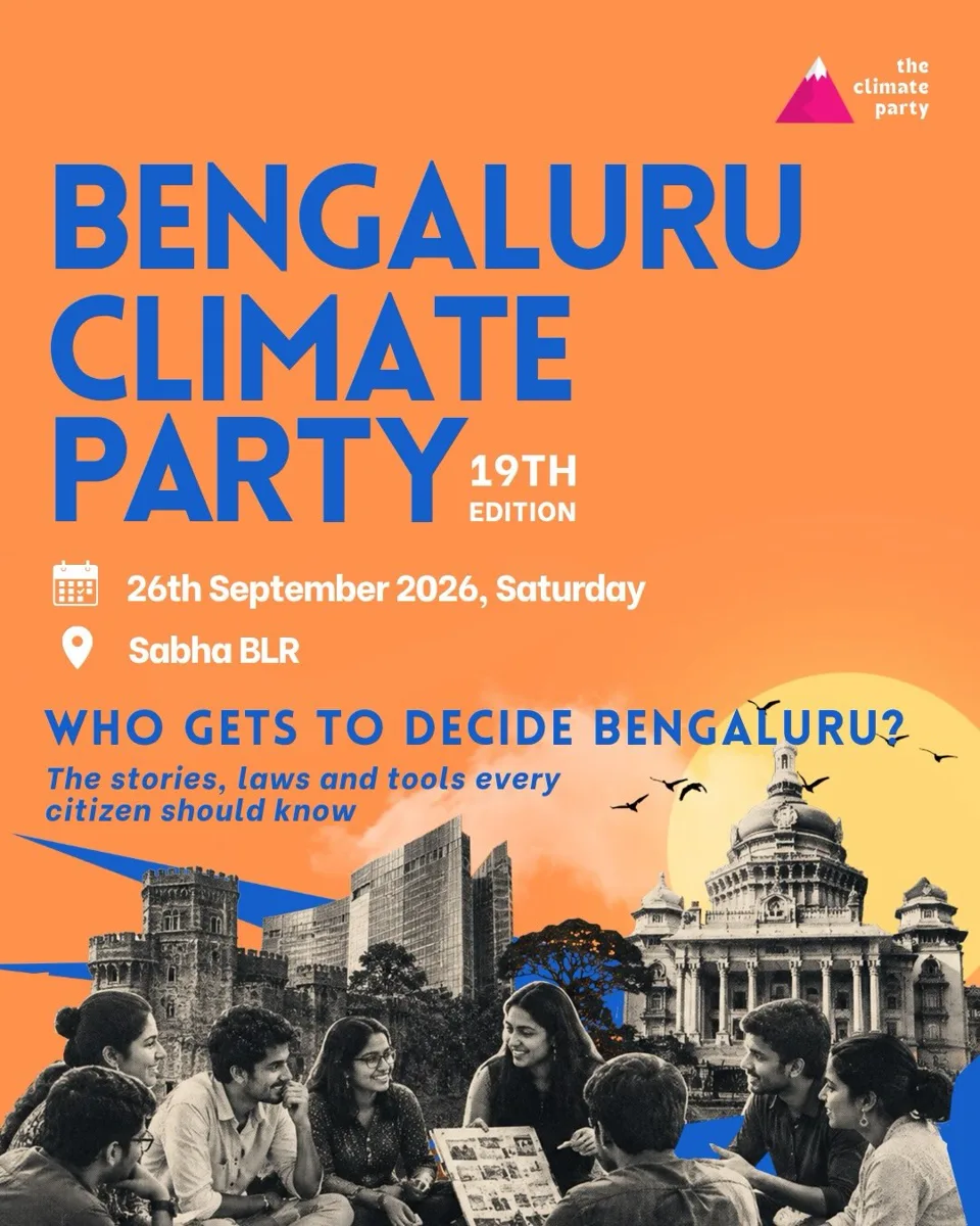 Bengaluru Climate Party - Who Gets to Decide Bengaluru photo 1