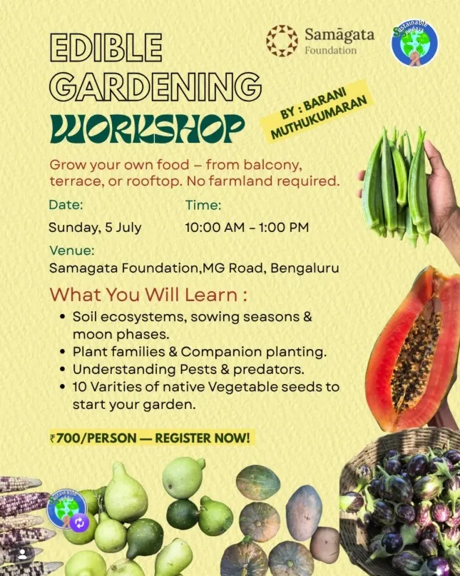 Edible Gardening Workshop with Barani Muthukumaran photo 1