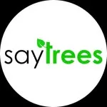 Say Trees